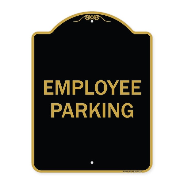 Signmission Designer Series Sign-Employee Parking, Black & Gold Heavy-Gauge Aluminum, 24" x 18", BG-1824-9978 A-DES-BG-1824-9978 - main